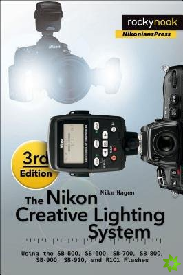 Nikon Creative Lighting System, 3rd Edition