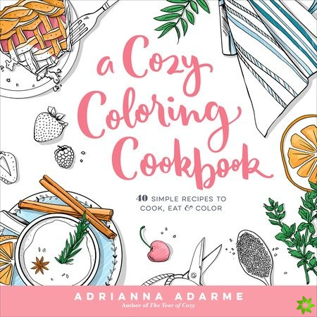 Cozy Coloring Cookbook