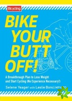 Bike Your Butt Off!