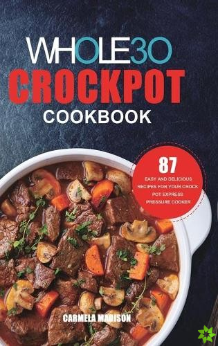 Whole30 Crockpot Cookbook