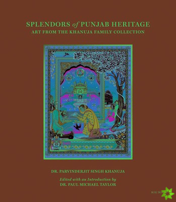 Splendors of Punjab Heritage