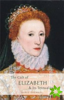 Cult of Elizabeth & Its Textuality