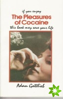 Pleasures of Cocaine