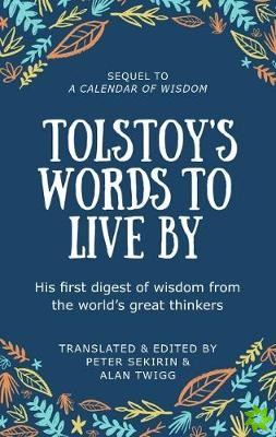 Tolstoy's Words To Live By