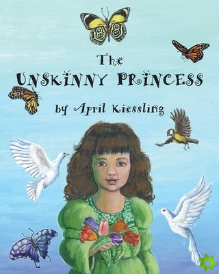 Unskinny Princess