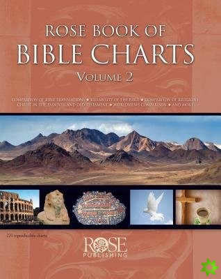Rose Book of Bible Charts Vol. 2