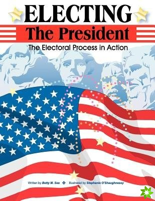 Electing the President