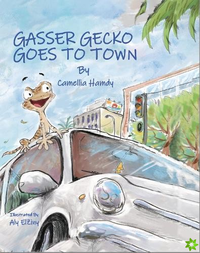 Gasser Gecko Goes to Town