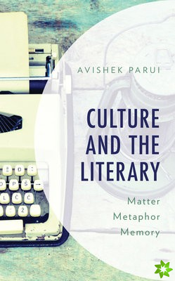 Culture and the Literary