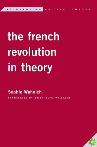 French Revolution in Theory