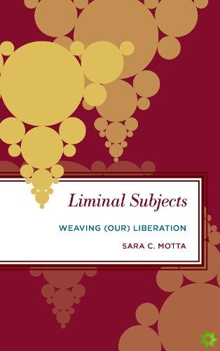 Liminal Subjects