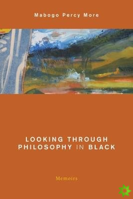 Looking Through Philosophy in Black