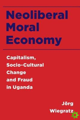 Neoliberal Moral Economy