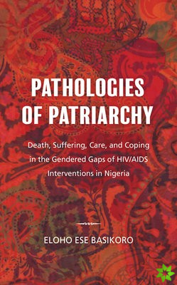 Pathologies of Patriarchy
