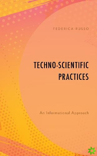 Techno-Scientific Practices