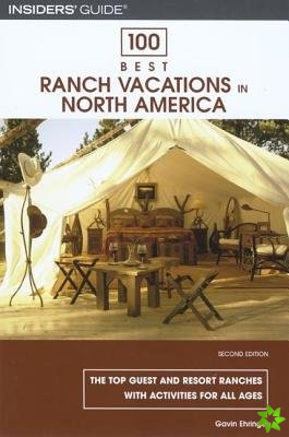 100 Best Ranch Vacations in North America