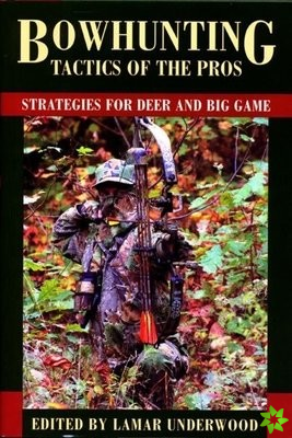 101 Deer Hunting Tips