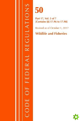 Code of Federal Regulations, Title 50 Wildlife and Fisheries 17.96-17.98, Revised as of October 1, 2017