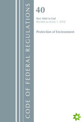 Code of Federal Regulations, Title 40: Parts 1060-End (Protection of Environment) TSCA Toxic Substances