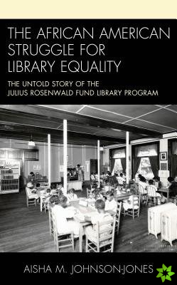African American Struggle for Library Equality