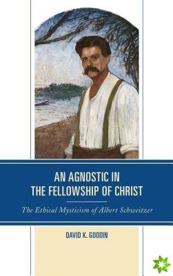 Agnostic in the Fellowship of Christ