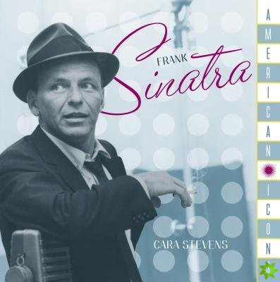 American Icons: Frank Sinatra