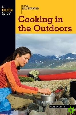 Basic Illustrated Cooking in the Outdoors