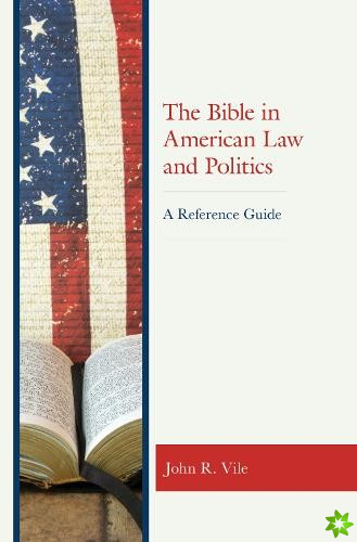 Bible in American Law and Politics