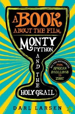 Book about the Film Monty Python and the Holy Grail