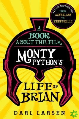 Book about the Film Monty Python's Life of Brian