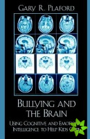 Bullying and the Brain