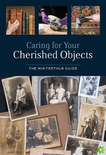 Caring for Your Cherished Objects
