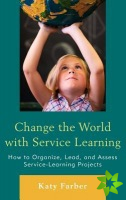Change the World with Service Learning