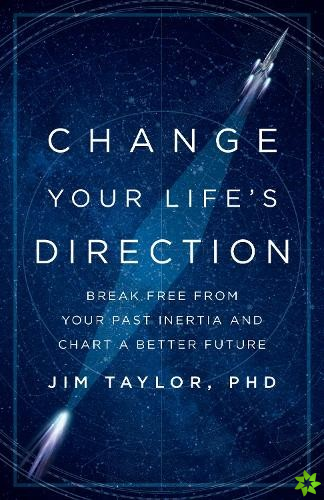 Change Your Life's Direction