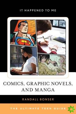 Comics, Graphic Novels, and Manga