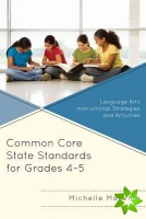 Common Core State Standards for Grades 4-5