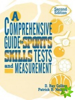 Comprehensive Guide to Sports Skills Tests and Measurement