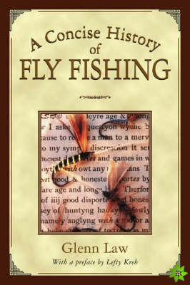 Concise History of Fly Fishing