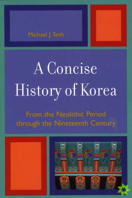 Concise History of Korea