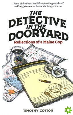 Detective in the Dooryard