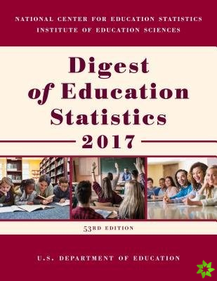 Digest of Education Statistics 2017