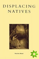 Displacing Natives
