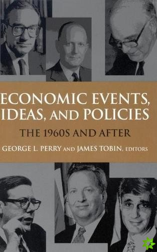 Economic Events, Ideas and Policies