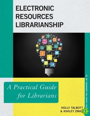 Electronic Resources Librarianship