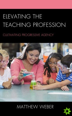 Elevating the Teaching Profession