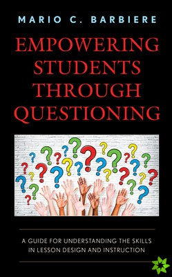 Empowering Students Through Questioning