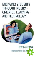 Engaging Students through Inquiry-Oriented Learning and Technology