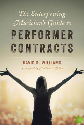 Enterprising Musician's Guide to Performer Contracts