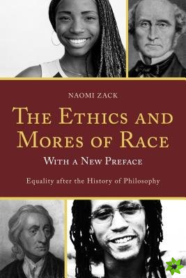 Ethics and Mores of Race