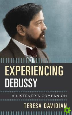 Experiencing Debussy